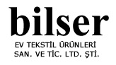 BILSER EV TEKSTIL RNLERI SAN.TIC.LTD.STI.